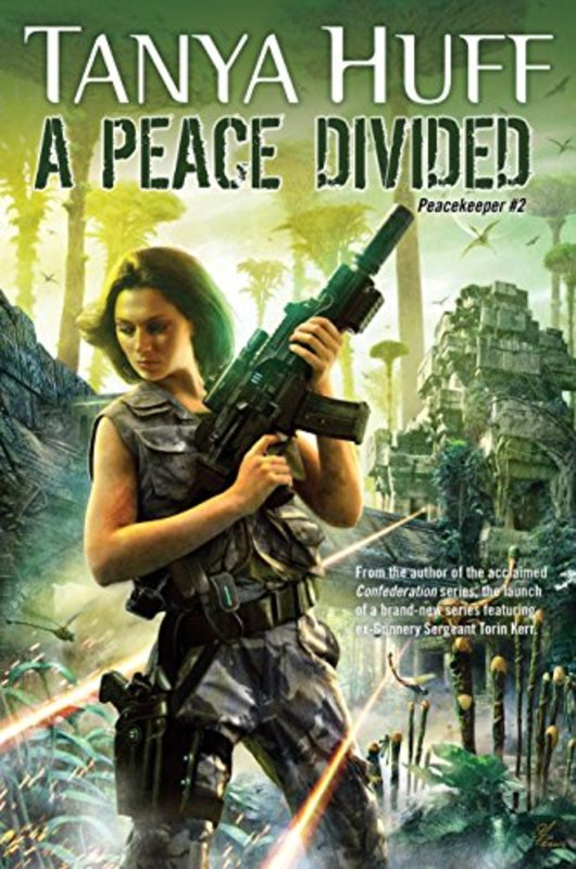 Book cover for "A Peace Divided" by Tanya Huff
