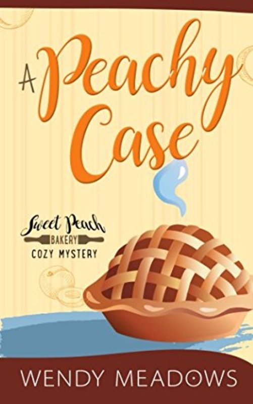 Book cover for "A Peachy Case" by Wendy Meadows