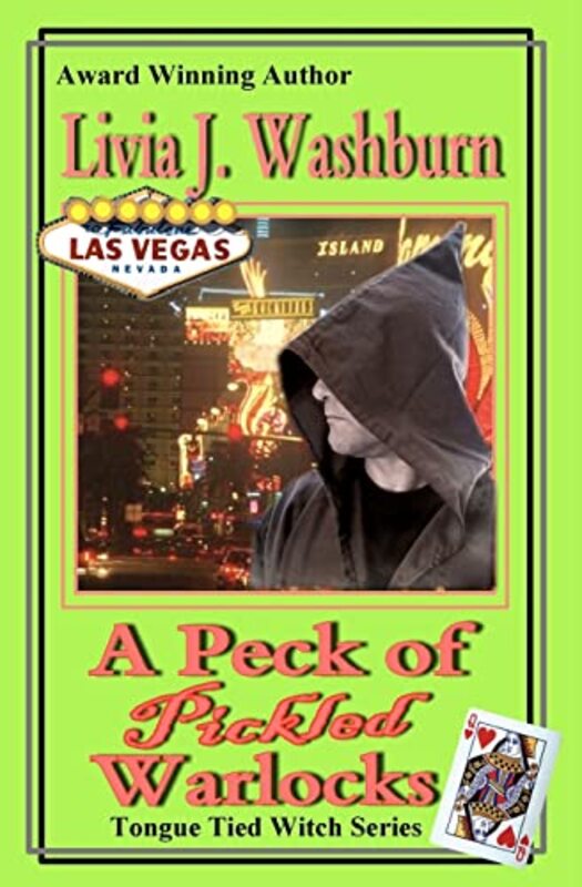 Book cover for "A Peck of Pickled Warlocks" by Livia J Washburn