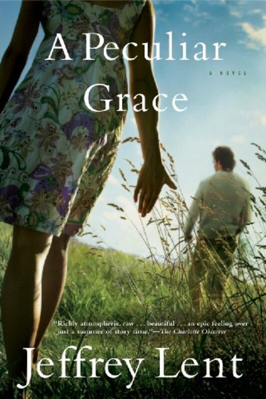Book cover for "A Peculiar Grace" by Jeffrey Lent