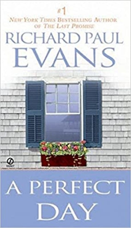 Book cover for "A Perfect Day" by Richard Paul Evans