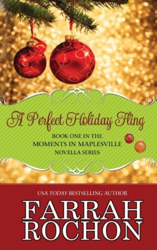 Book cover for "A Perfect Holiday Fling" by Farrah Rochon