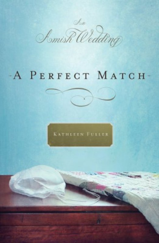 Book cover for "A Perfect Match" by Kathleen Fuller
