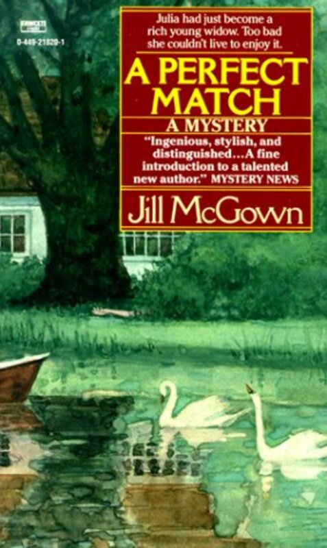 Book cover for "A Perfect Match" by Jill McGown