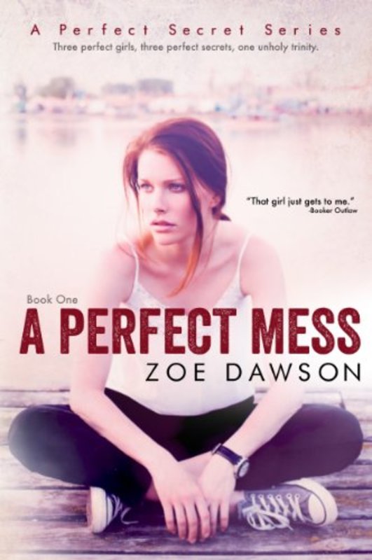 Book cover for "A Perfect Mess" by Zoe Dawson