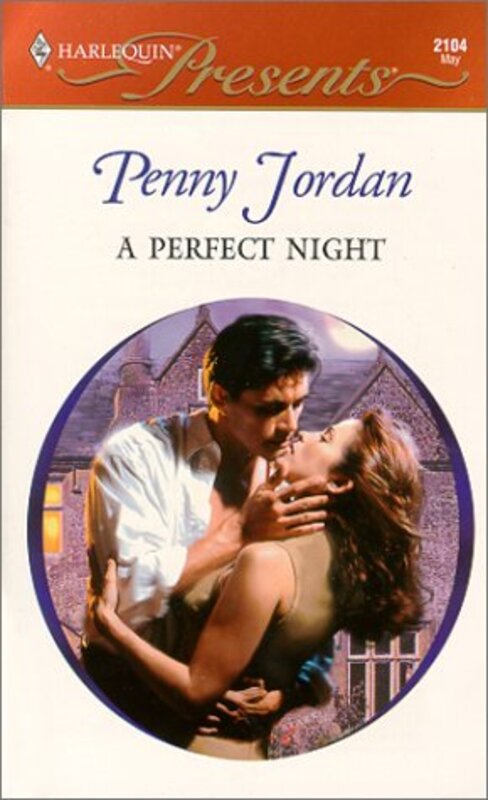 Book cover for "A Perfect Night" by Penny Jordan