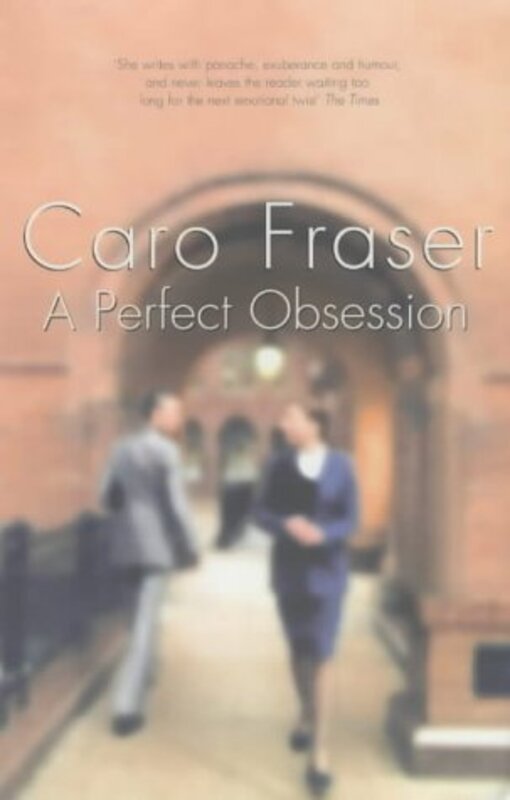 Book cover for "A Perfect Obsession" by Caro Fraser