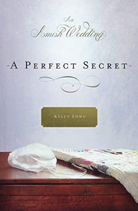 Book cover for "A Perfect Secret" by Kelly Long
