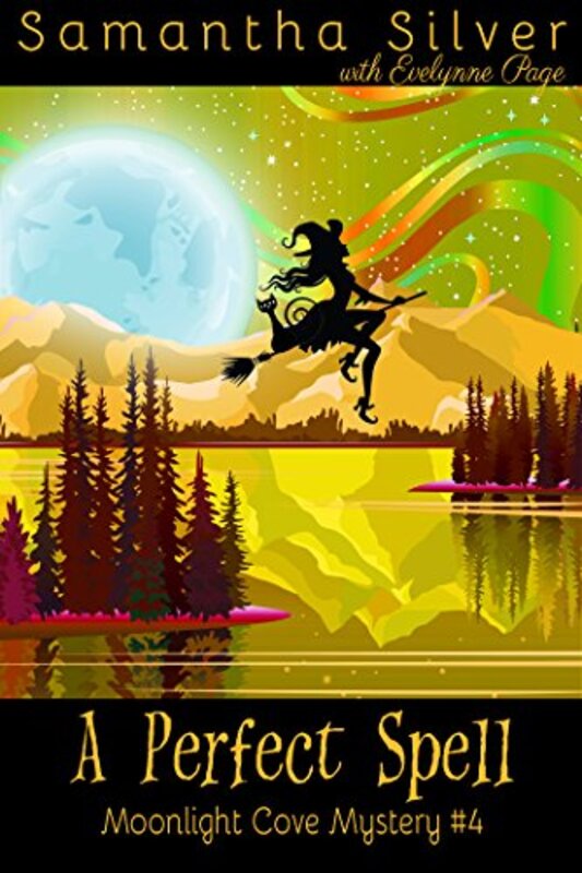 Book cover for "A Perfect Spell" by Samantha Silver
