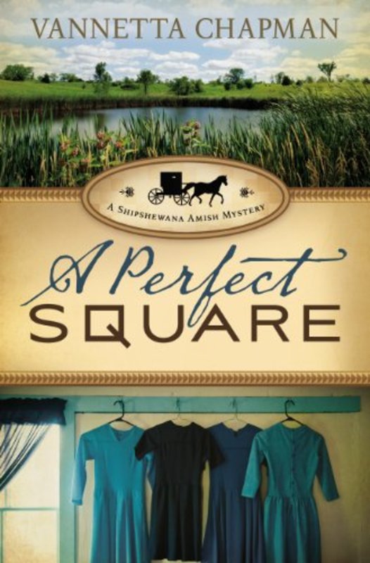 Book cover for "A Perfect Square" by Vannetta Chapman