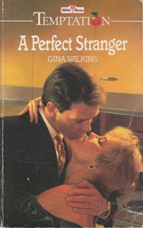 Book cover for "A Perfect Stranger" by Gina Ferris Wilkins