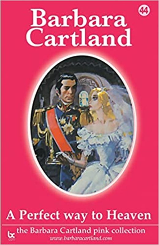 Book cover for "A Perfect Way to Heaven" by Barbara Cartland