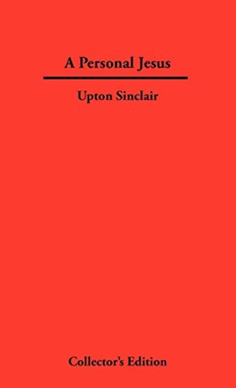 Book cover for "A Personal Jesus" by Upton Sinclair