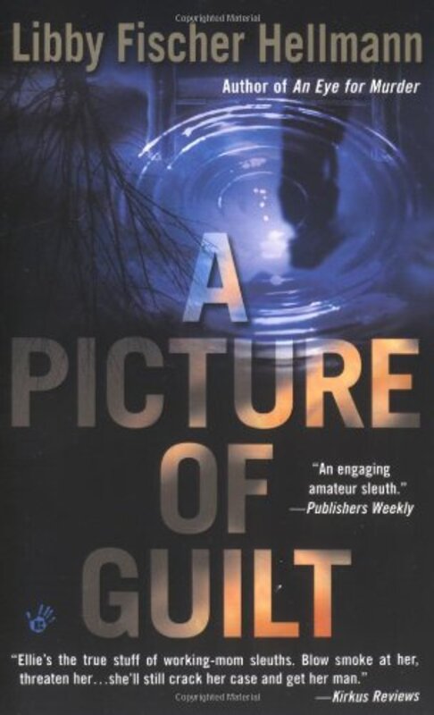 Book cover for "A Picture of Guilt" by Libby Fischer Hellmann