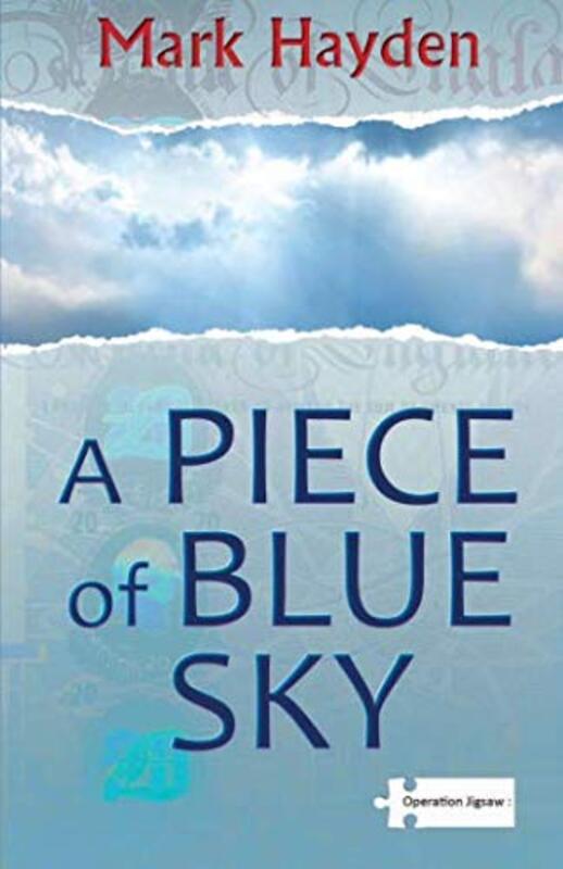Book cover for "A Piece of Blue Sky" by Mark Hayden