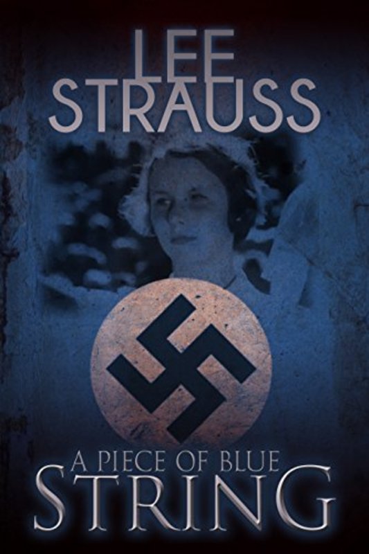 Book cover for "A Piece of Blue String" by Lee Strauss