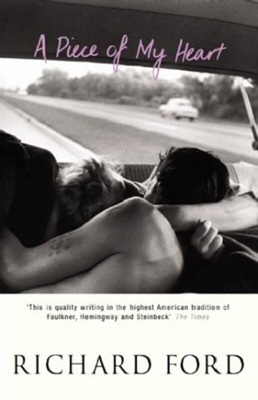 Book cover for "A Piece of My Heart" by Richard Ford