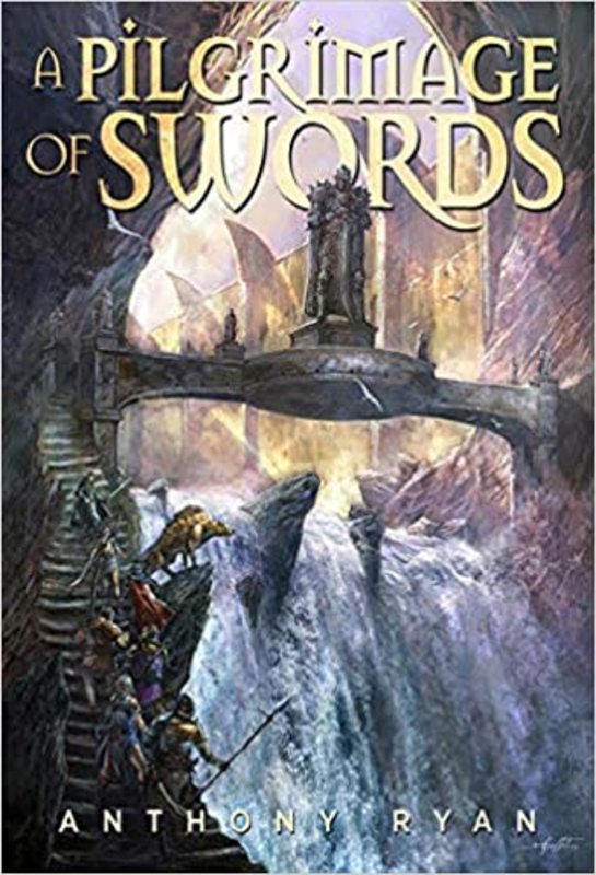 Book cover for "A Pilgrimage of Swords" by Anthony Ryan