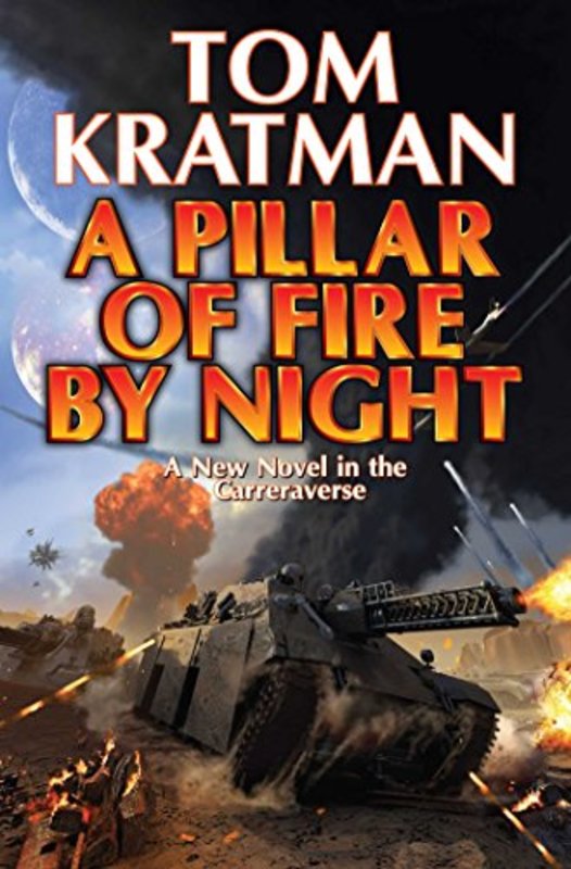 Book cover for "A Pillar of Fire by Night" by Tom Kratman