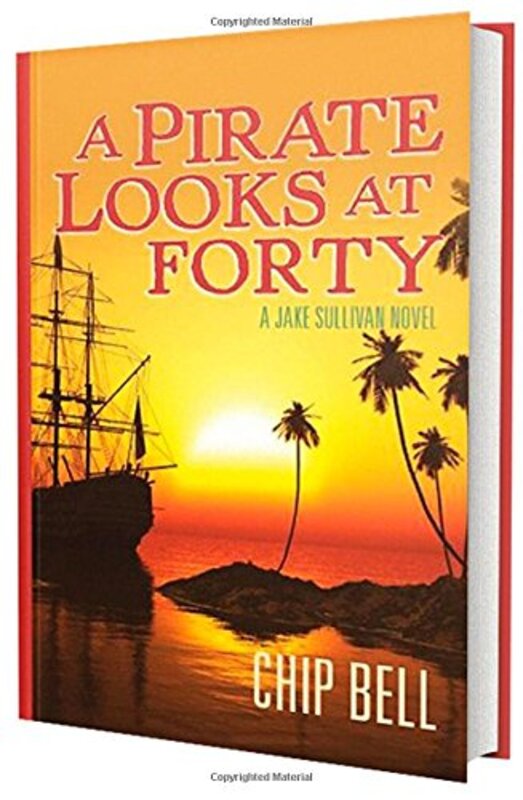 Book cover for "A Pirate Looks at Forty" by Chip Bell