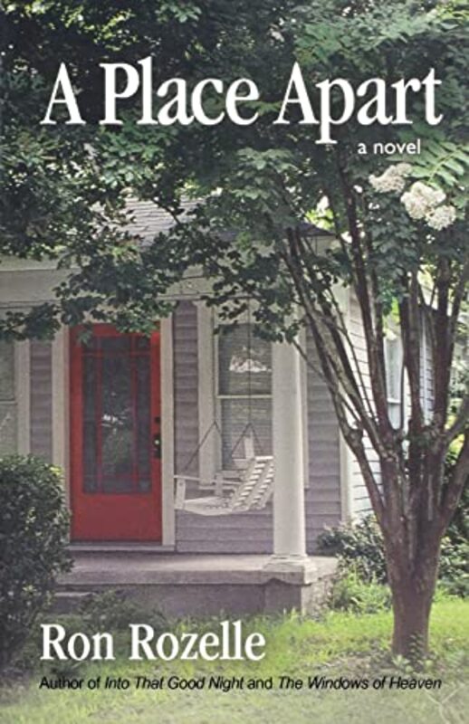 Book cover for "A Place Apart" by Ron Rozelle