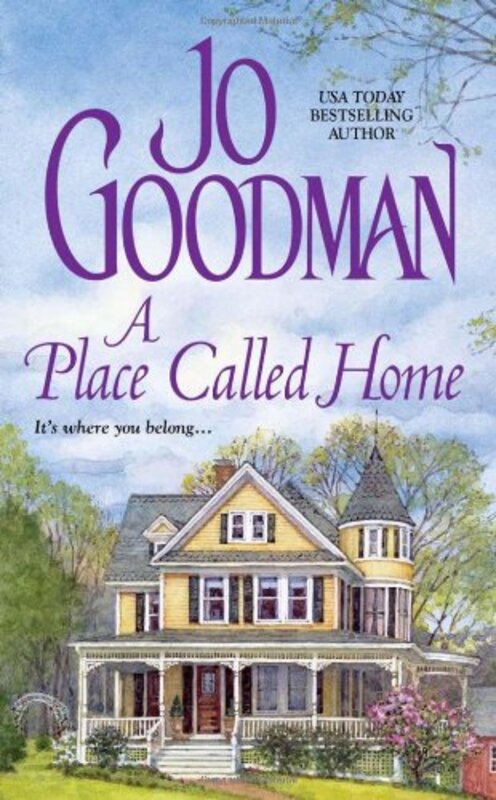 Book cover for "A Place Called Home" by Jo Goodman