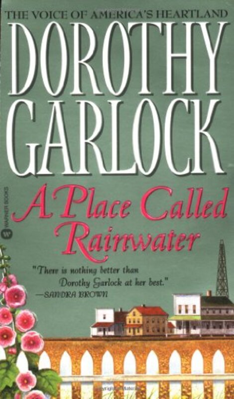 Book cover for "A Place Called Rainwater" by Dorothy Garlock