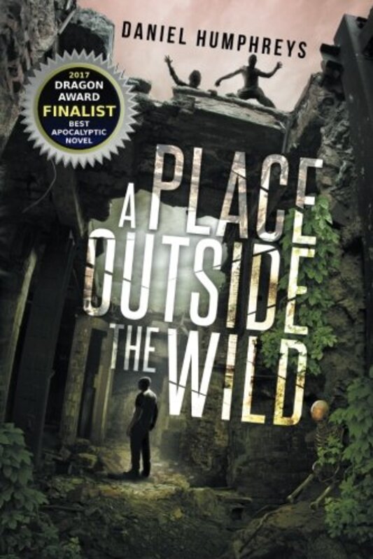 Book cover for "A Place Outside the Wild" by Daniel Humphreys