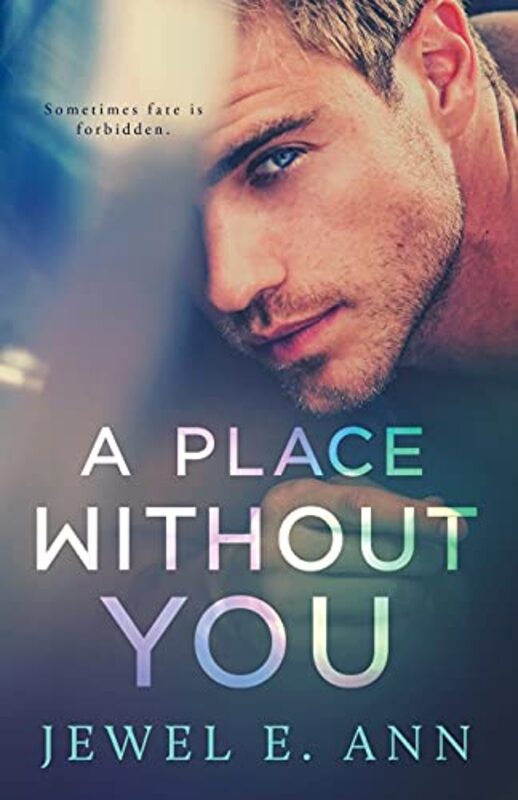 Book cover for "A Place Without you" by Jewel E Ann