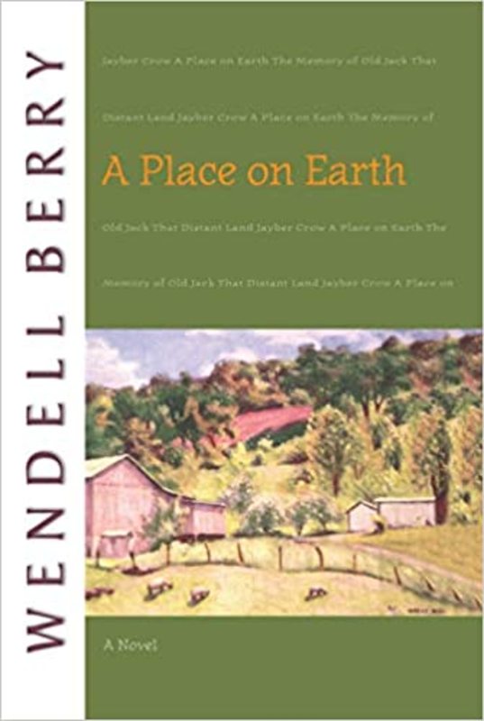 Book cover for "A Place on Earth" by Wendell Berry