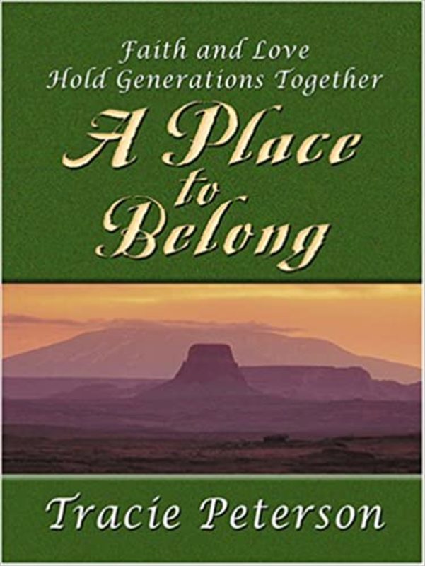 Book cover for "A Place to Belong" by Tracie Peterson