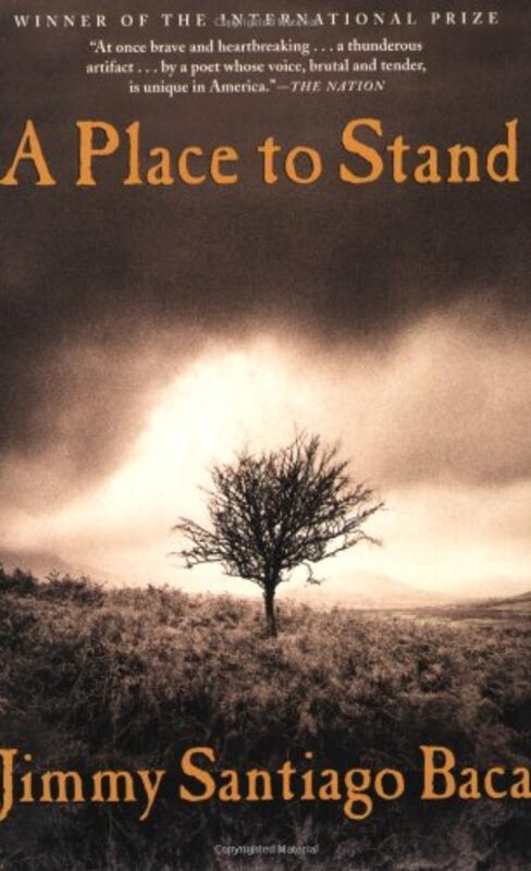 Book cover for "A Place to Stand" by Jimmy Santiago Baca