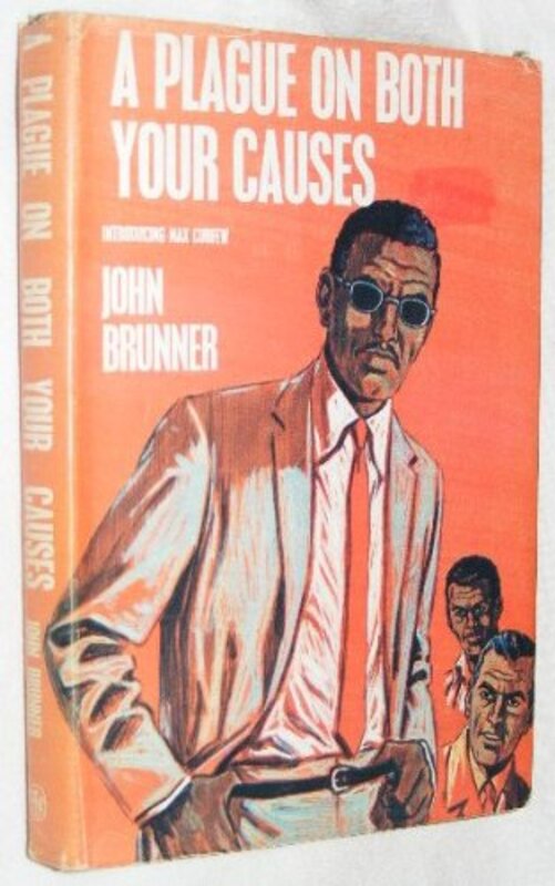 Book cover for "A Plague On Both Your Causes" by John Brunner
