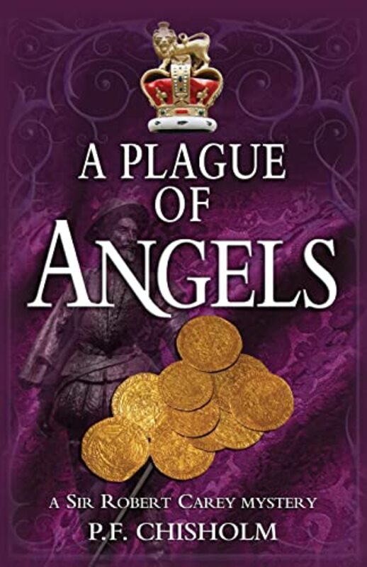 Book cover for "A Plague of Angels" by PF Chisholm