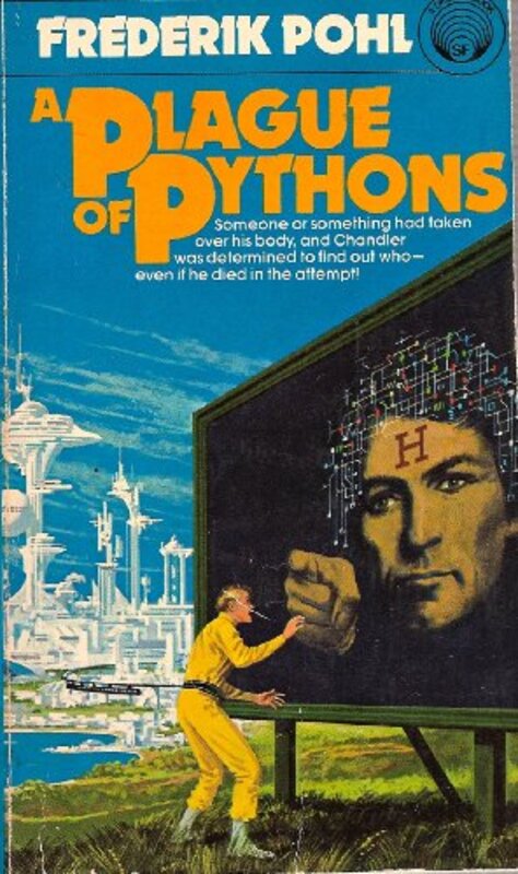 Book cover for "A Plague of Pythons" by Frederik Pohl