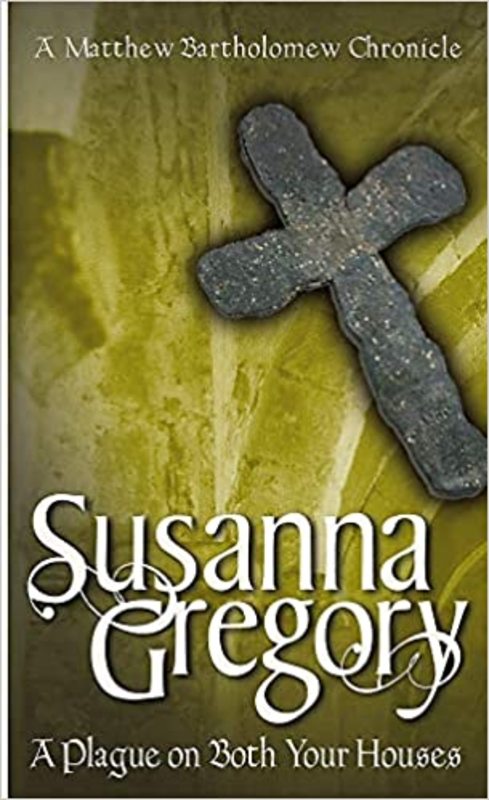 Book cover for "A Plague on Both Your Houses" by Susanna Gregory