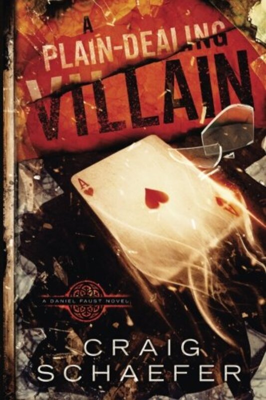 Book cover for "A Plain-Dealing Villain" by Craig Schaefer