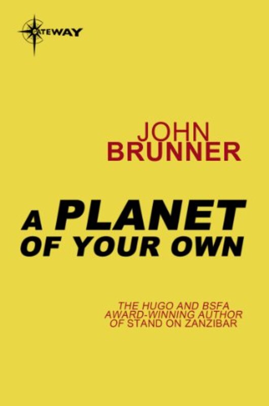 Book cover for "A Planet of Your Own" by John Brunner