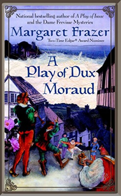 Book cover for "A Play of Dux Moraud" by Margaret Frazer