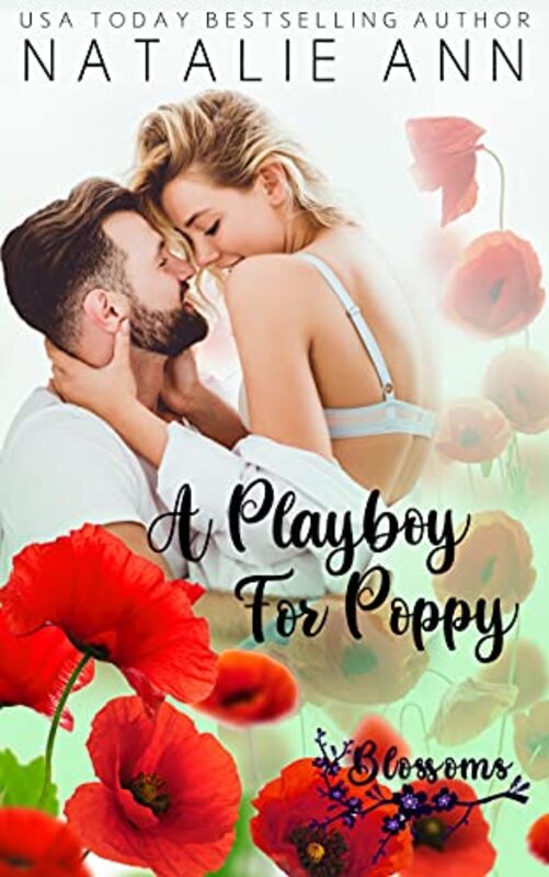 Book cover for "A Playboy For Poppy" by Natalie Ann