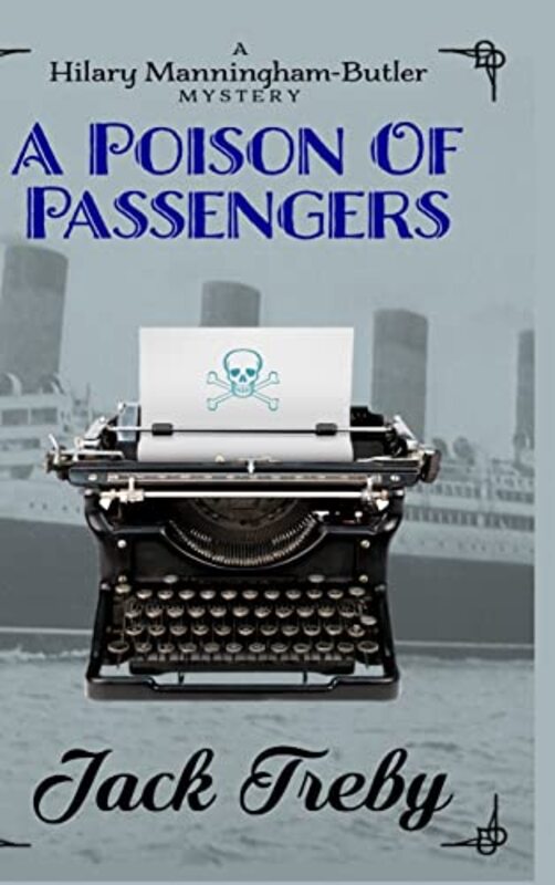 Book cover for "A Poison Of Passengers" by Jack Treby