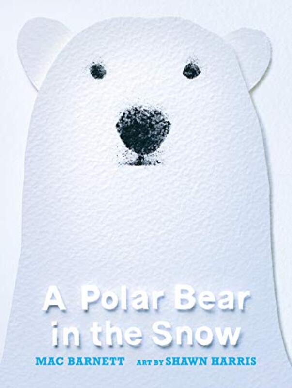 Book cover for "A Polar Bear in the Snow" by Mac Barnett