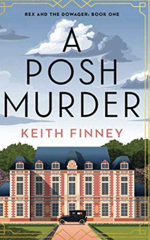 Book cover for "A Posh Murder" by Keith Finney