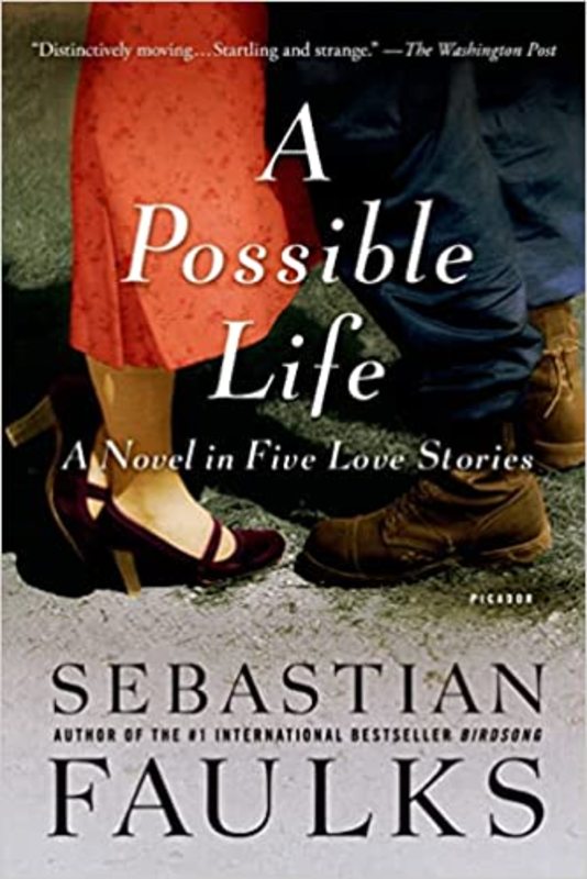 Book cover for "A Possible Life" by Sebastian Faulks
