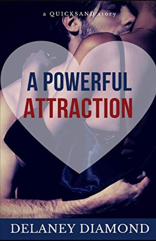 Book cover for "A Powerful Attraction" by Delaney Diamond