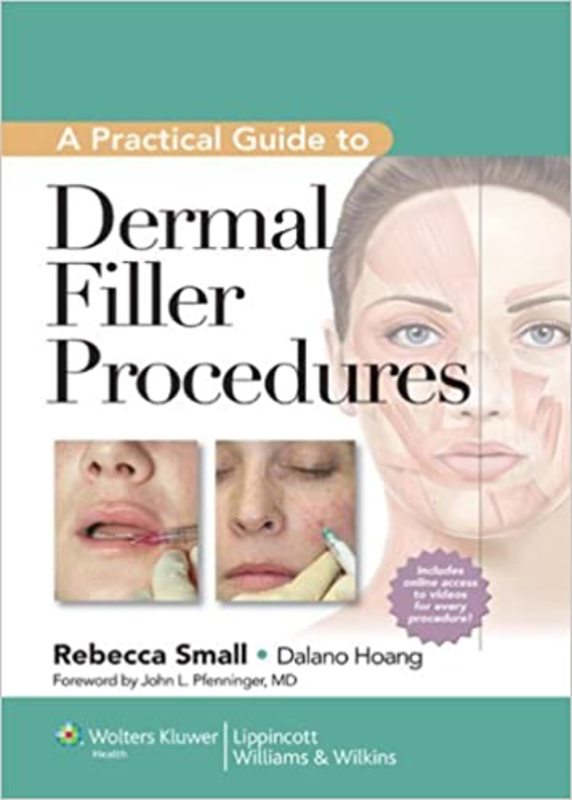 Book cover for "A Practical Guide to Dermal Filler Procedures" by Rebecca Small