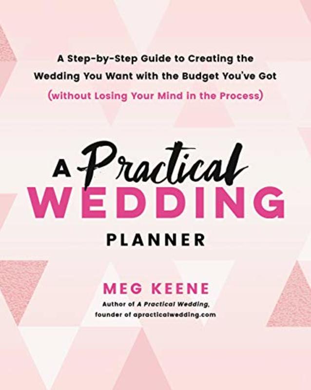 Book cover for "A Practical Wedding Planner" by Meg Keene