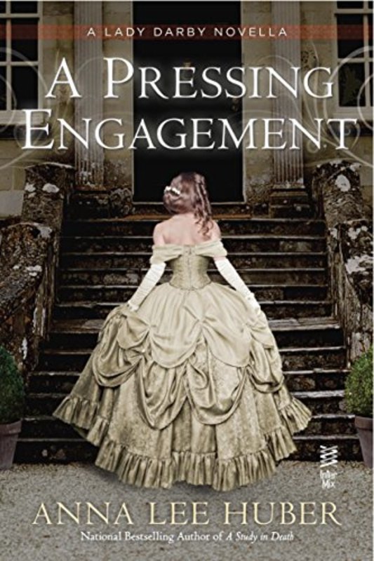 Book cover for "A Pressing Engagement" by Anna Lee Huber
