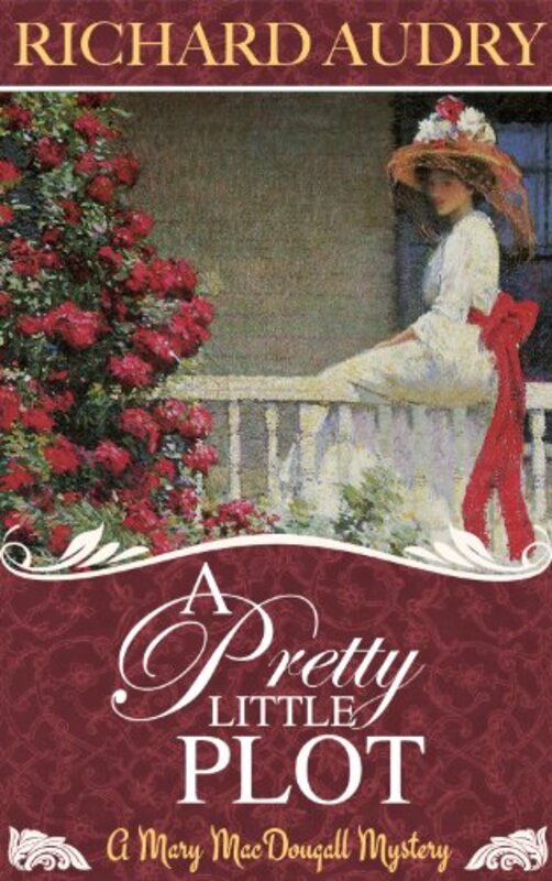 Book cover for "A Pretty Little Plot" by Richard Audry