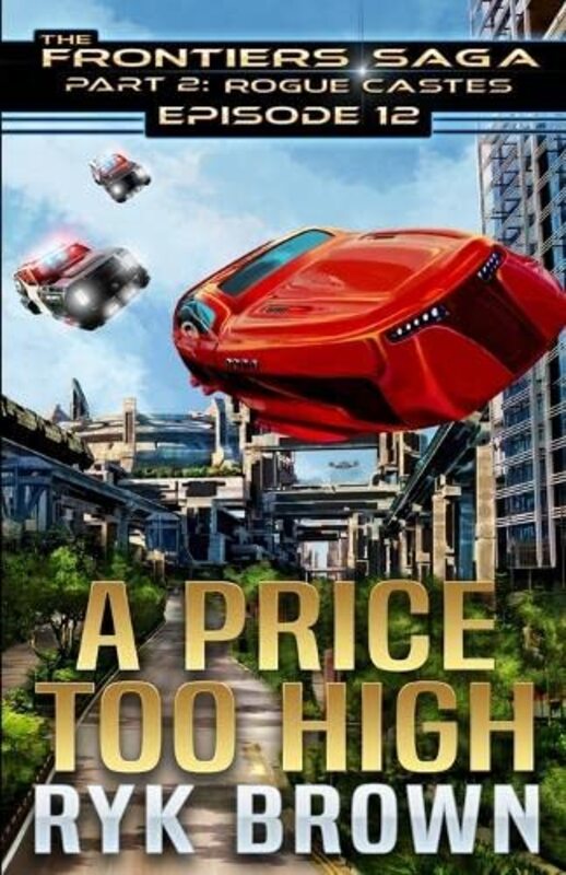 Book cover for "A Price Too High" by Ryk Brown